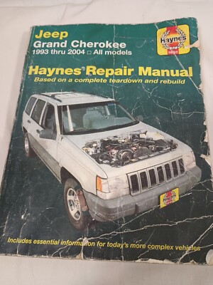 Jeep Grand Cherokee 1993 - 2004 All Models Haynes Repair Manual