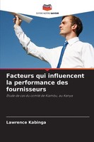 Facteurs Qui Influencent La Performance Des Fournisseurs Lawrence Kabinga Buch