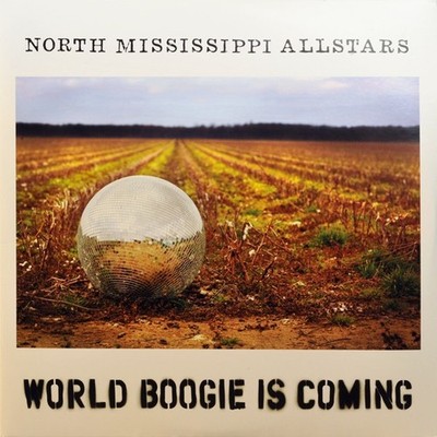 North Mississippi Allstars - World Boogie Is Coming (Double Vinyl, 2013, SOTS)