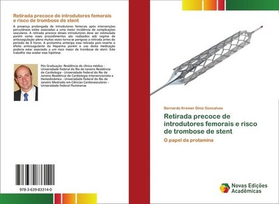 Retirada precoce de introdutores femorais e risco de trombose de stent Bernardo 