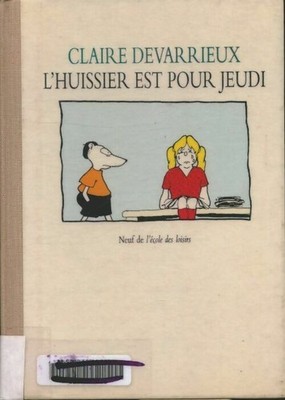 Der Gerichtsvollzieher ist für Donnerstag - Claire Devarrieux - V333942