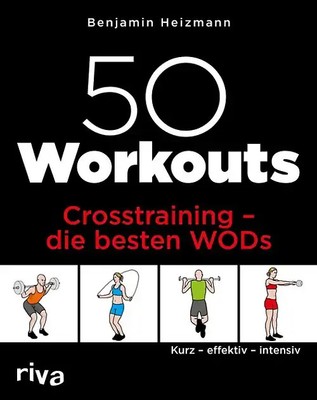 50 Workouts   Crosstraining   die besten WODs