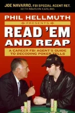 Phil Hellmuth Presents Read 'Em and Reap: A Career FBI Agent's Guide to D - GOOD