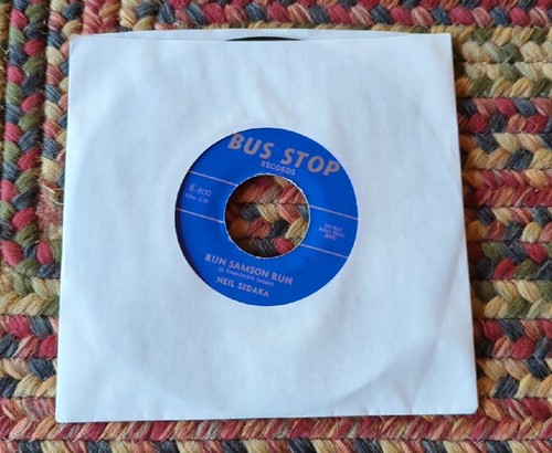 NEIL SEDAKA "Run Samson Run" Bus Stop & Stairway to Heaven 45 RPM Record