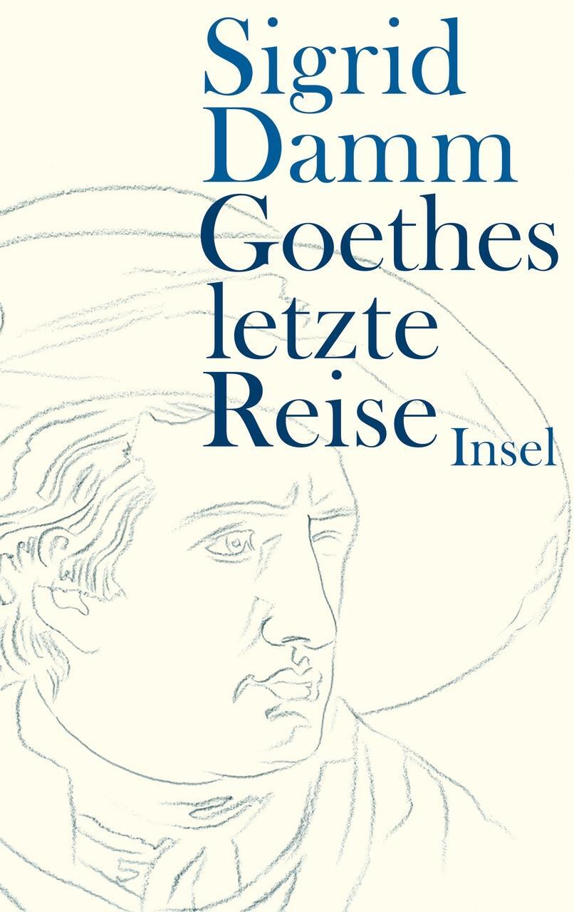 Thumbnail - Goethes Letzte Reise - Sigrid Damm - 9783458173700