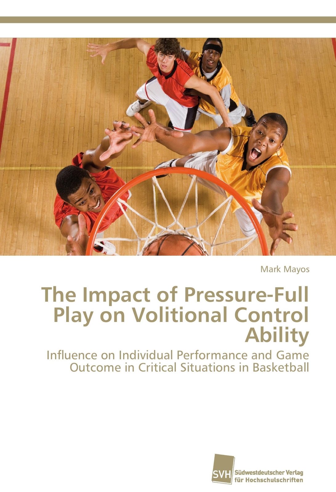 Thumbnail - The Impact Of Pressure-full Play On Volitional Control Ability Mark