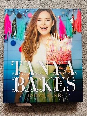 TANYA BAKES by TANYA BURR - signed by the author (SB1591)