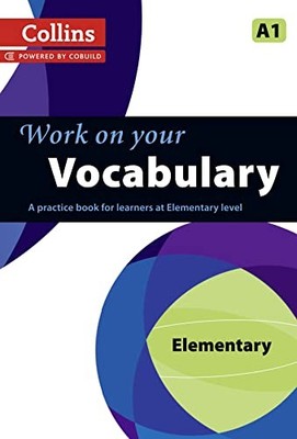 Vocabulary: A1 (Collins Work on Your )