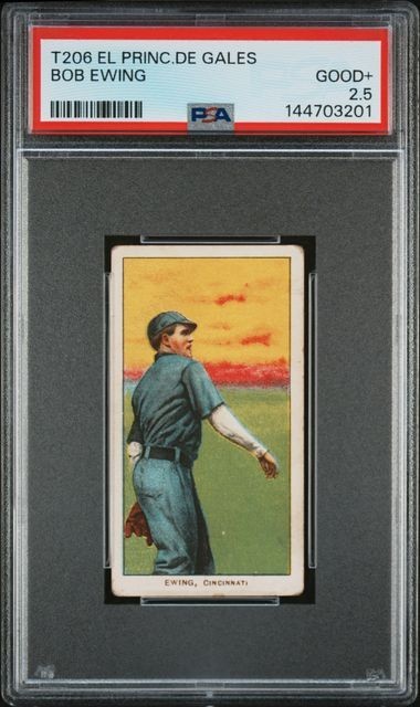 1909 T206 EL PRINCIPE DE GALES BOB EWING (EPDG)  PSA 2.5