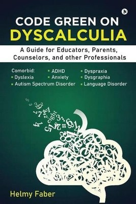 Code Green on Dyscalculia (Paperback)