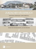 Zurzacher HäUserbuch Hans Rudolf Sennhauser