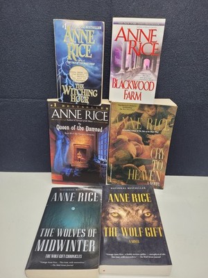 Lot of 6 Anne Rice Books Vampire, Witching Hour, Wolves Midwinter, Cry Heaven