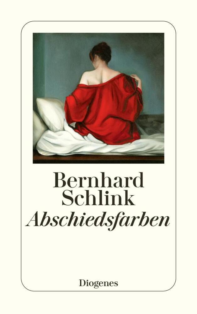 Abschiedsfarben - Bernhard Schlink - 9783257246438