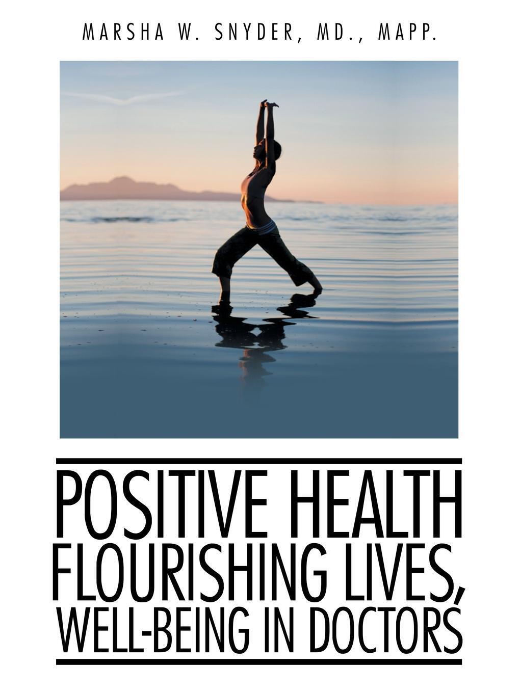 Thumbnail - Positive Health | Md. Mapp. Marsha W. Snyder | Taschenbuch | Paperback
