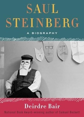 Saul Steinberg: A Biography, Bair, Deirdre