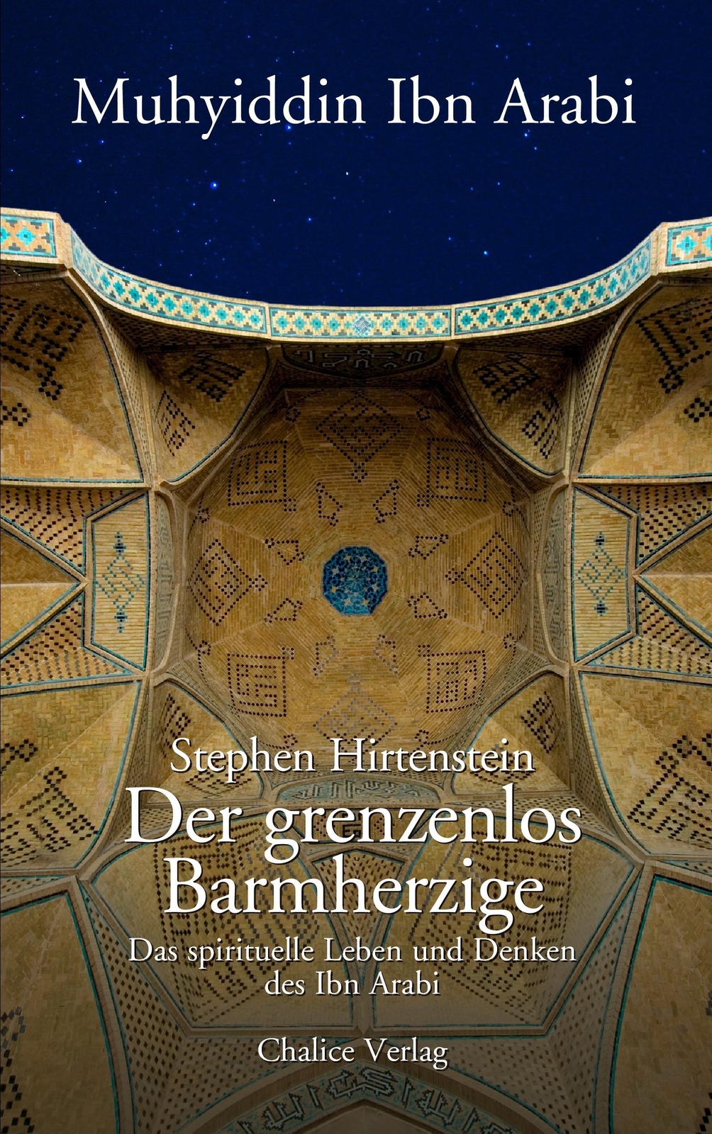 Der Grenzenlos Barmherzige | Stephen Hirtenstein | Taschenbuch |
