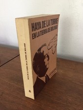 Haya de la Torre en la Tierra de Bolivar - by Luis Alva Castro