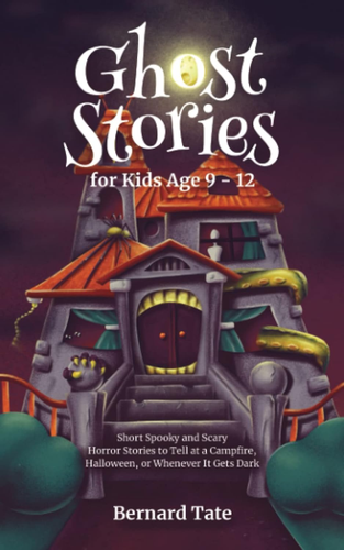 Ghost Stories for Kids Age 9 - 12: Short Spooky and Scary Horror Stories to Tell - Picture 3 of 12