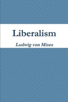 Liberalism Ludwig Von Mises Taschenbuch Englisch 2021 Must Have Books