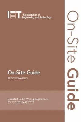 On Site Guide BS 7671:2018+A2:2022 Electrical Regulations New Edition Free Ship