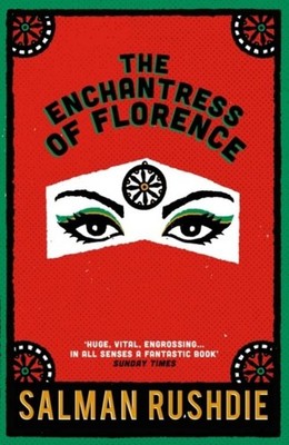Salman Rushdie / The Enchantress of Florence /  9780099421924