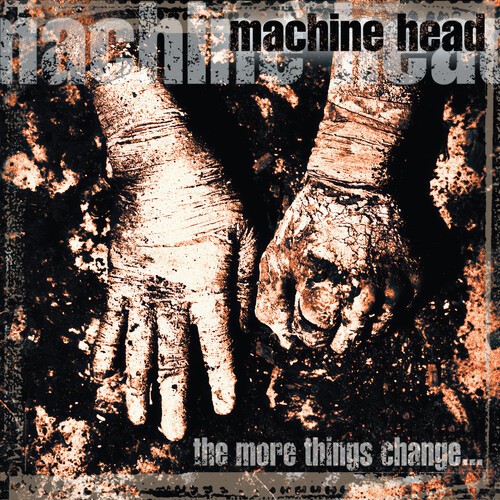 Machine Head - The More Things Change [New Vinyl LP] Explicit, 140 Gram Vinyl