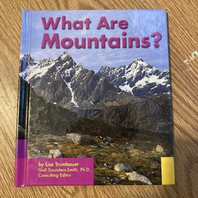 What Are Mountains by Lisa Trumbauer Kids Science Book