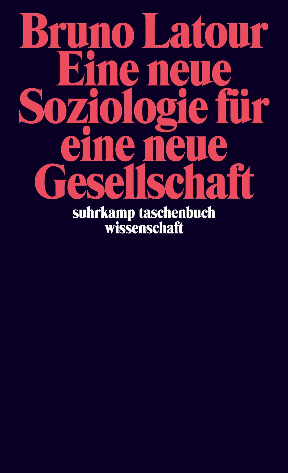 Thumbnail - Eine Neue Soziologie Für Eine Neue Gesellschaft | Bruno Latour |
