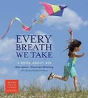 Every Breath We Take by Charlesbridge Publishing,U.S. (Hardback, 2016)