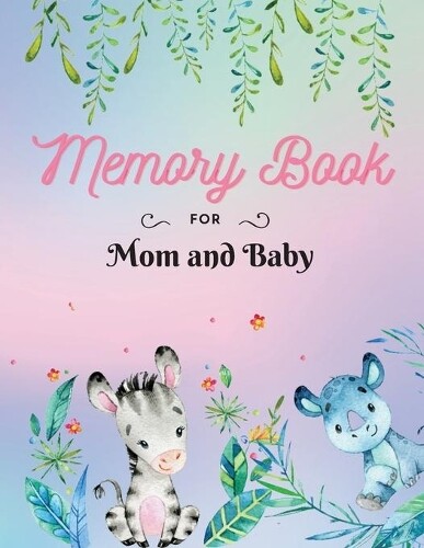 Thumbnail - Alissia T Press Memory Book For Mom And Baby (taschenbuch)