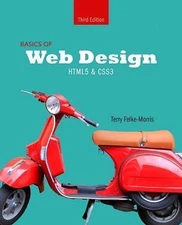 BASIC WEB DESIGN HTML5&CSS3 BY TERRY FELKE-MORRIS 3RD EDT.../0133970744