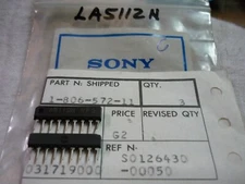 Sony 1 806 572 11 IC- LA5112N Printed A5112N Per Piece NOS New old Stock
