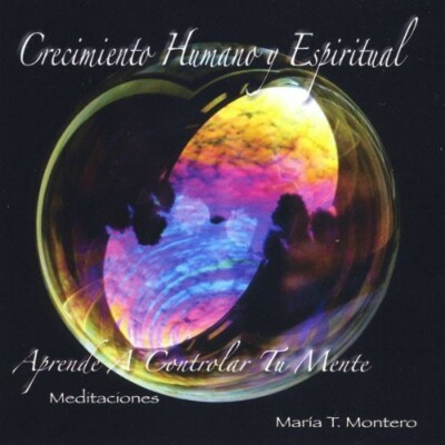 MARIA T. MONTERO - CRECIMIENTO HUMANO Y ESPIRITUAL: APRENDE A CONTROL NEW CD