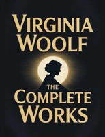 Virginia Woolf | The Complete Works | Virginia Woolf | Taschenbuch | Englisch
