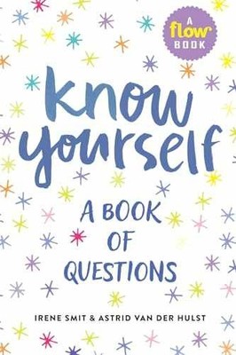 Know Yourself: A Book of Questions - Hardcover, by Smit Irene; van - Very Good