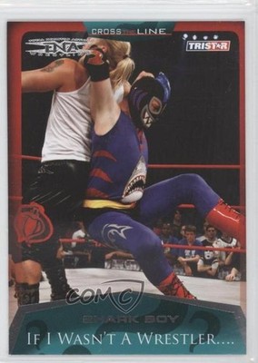 2008 TRISTAR TNA Wrestling Cross the Line If I Wasn't A Wrestler Shark Boy 0a1