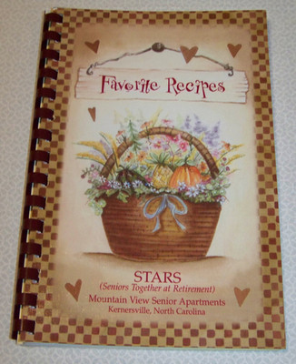 STARS Mountain View Senior Apartments Cookbook  Kernersville NC 2011