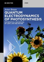 Quantum Electrodynamics Of Photosynthesis Artur Braun Taschenbuch Xxix Englisch