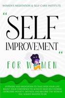 Self Improvement For Women Women's Self-Care Institute Taschenbuch Englisch 2020