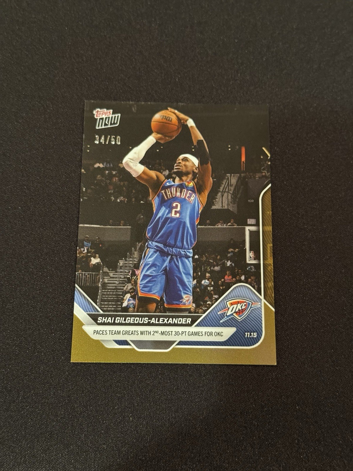 Shai Gilgeous-Alexander 30 Pt Gms 2025-26 NBA Topps NOW Card 56 Gold Foil /50