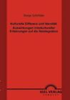 Kulturelle Differenz Und Identitat: Auswirkungen Interkultureller Erfahrungen Auf Die Reintegration by Sonja Schroder (Paperback / softback, 2009)