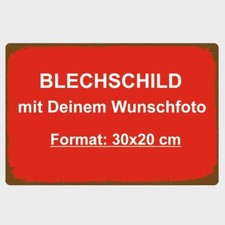 Blechschild mit Deinem Foto Wunschmotiv perso...
