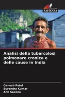 Ganesh Patel (U. A.) | Analisi Della Tubercolosi Polmonare Cronica E Delle...