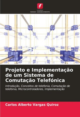 Carlos Alberto Vargas Quiroz | Projeto e Implementação de um Sistema de...