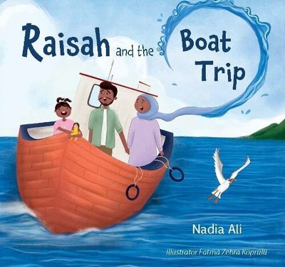 Nadia Ali Raisah and the Boat Trip (Paperback)