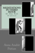 Meditations In Third Hour: Or The Fall Of Jerico