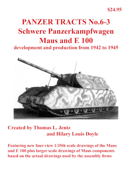 Panzer Tracts No.6-3: Pz.Kpfw. Maus and E-100