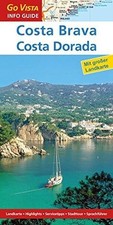 Regionenführer Costa Brava  Costa Dorada: Re...