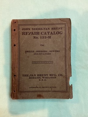 John Deere - Van Brunt repair catalog Drills..Seeders...Sowers...Cultivators