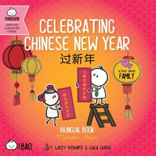 Celebrating Chinese New Year: A Bilingual Book in English and Mandarin with - Foto 2 di 2
